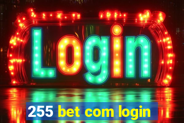 255 bet com login